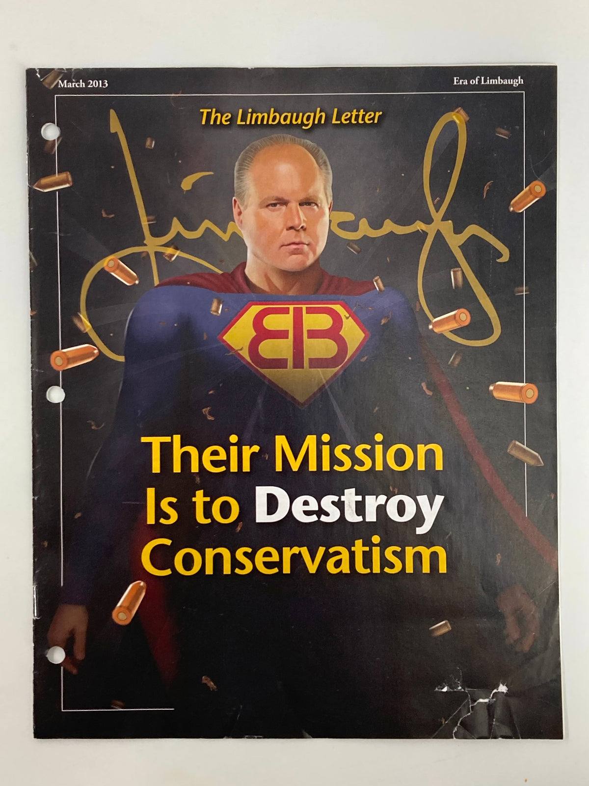 Rush Limbaugh Letter Newsletter Magazine March 2013 cover featuring a superhero-themed design with the tagline 'Their Mission Is to Destroy Conservatism'.