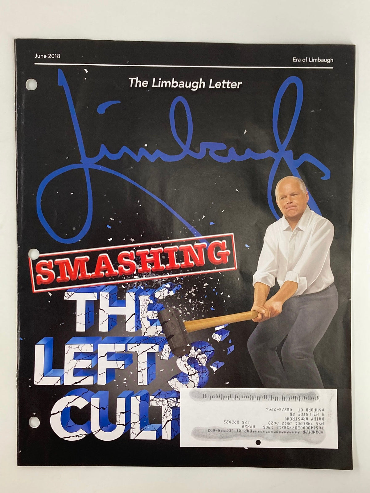 Rush Limbaugh Letter Newsletter Magazine June 2018 cover featuring the title 'Smashing the Left's Cult' with Limbaugh's signature and an image of him holding a hammer.