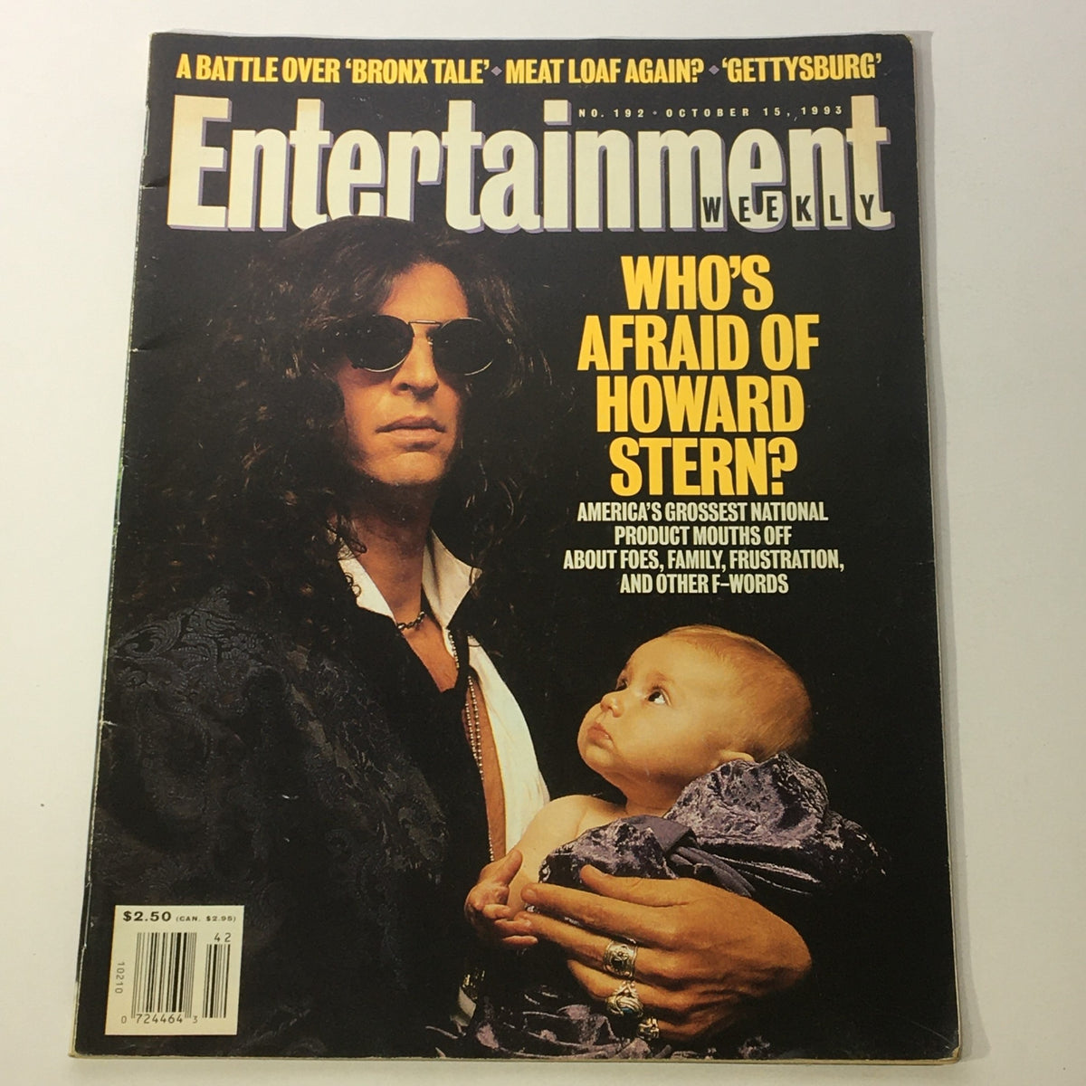 Cover of Entertainment Weekly dated October 15, 1993 featuring Howard Stern with the headline 'Who's Afraid of Howard Stern?' alongside a child, highlighting articles about 'Bronx Tale' and 'Gettysburg'.