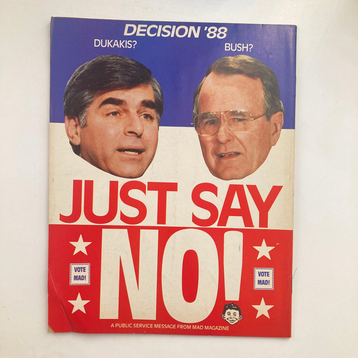 Cover of a related issue of Mad Magazine titled 'Just Say No!', addressing the political landscape in the late 80s with humorous graphics and a public service message.
