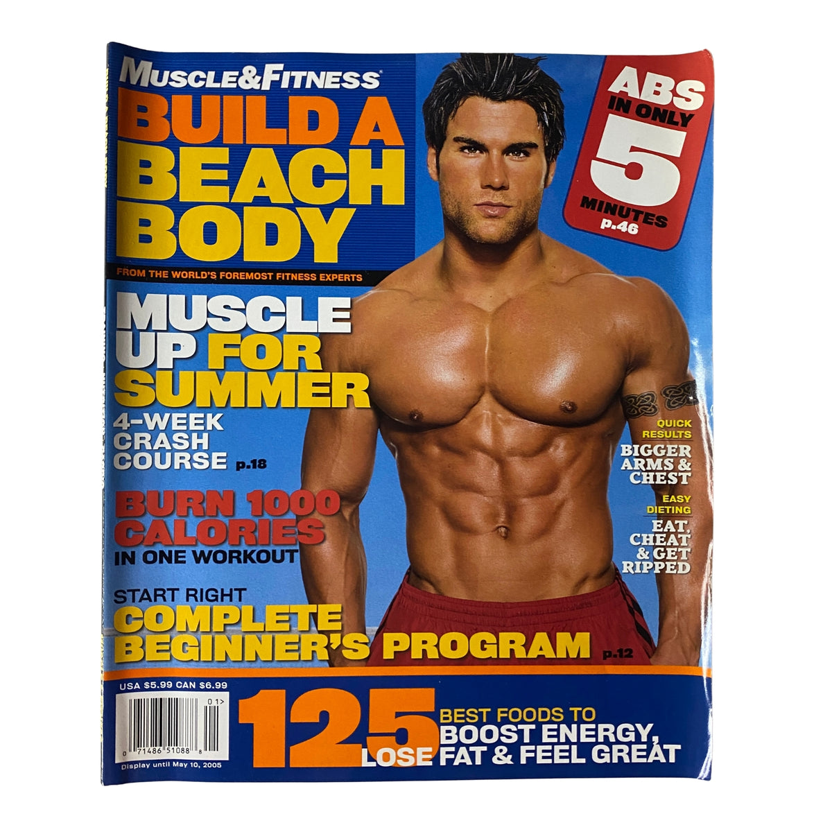 Muscle & Fitness Magazine May 2005 Build a Beach Body Special Issue cover featuring a muscular man, emphasizing summer fitness and bodybuilding tips, with highlights on workouts and nutrition.