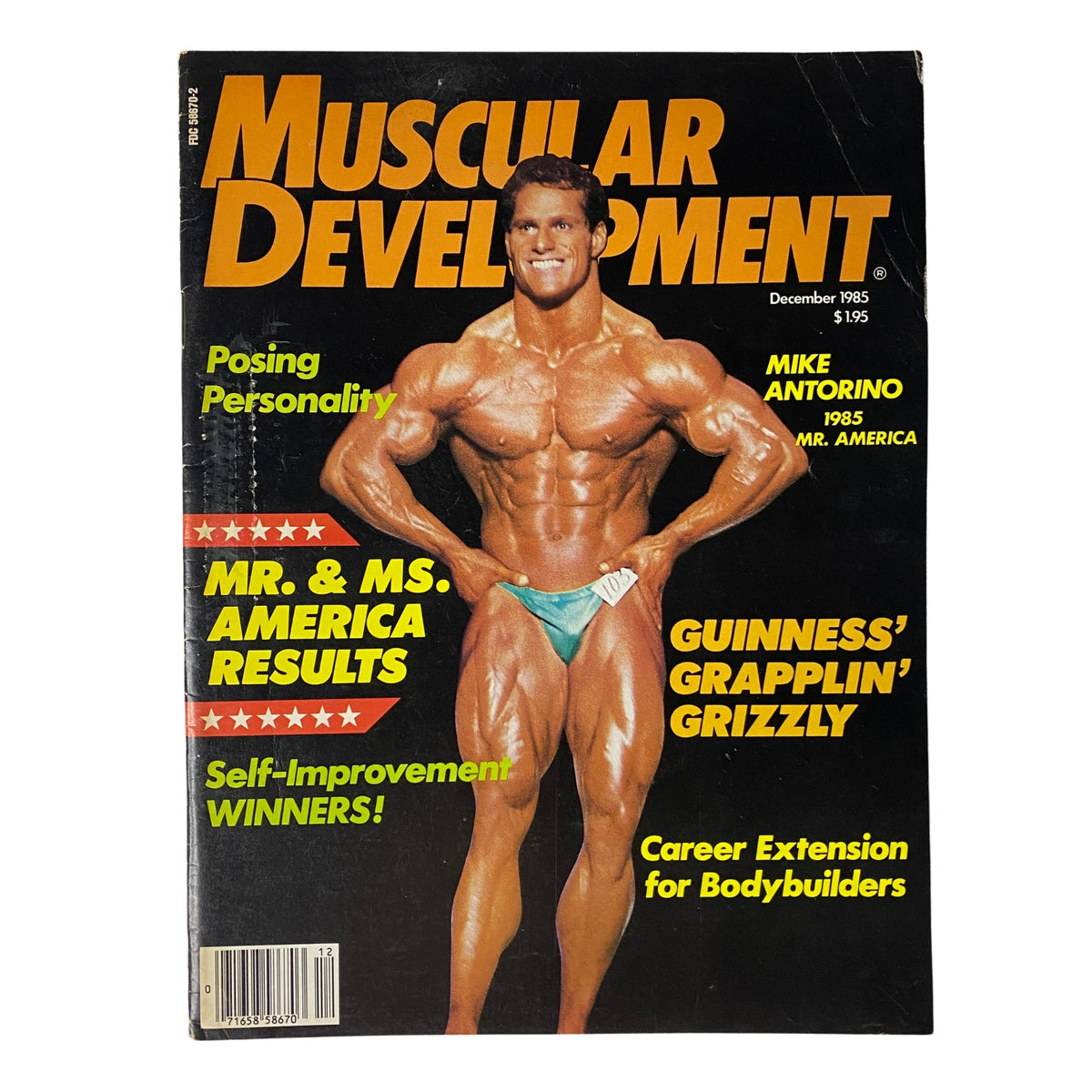 Cover of Muscular Development Magazine, December 1985 (Vol 22, No 7) featuring Michael Antorino, 1985 Mr. America, showcasing muscular posing, self-improvement winners, and details on fitness competitions.