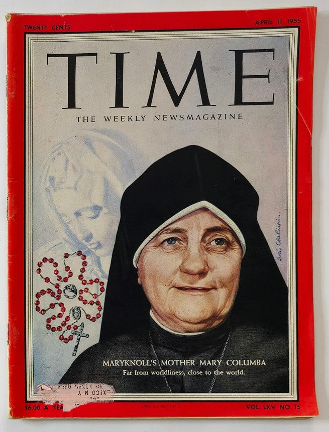 Cover of Time Magazine, April 11, 1955, featuring Maryknoll's Mother Mary Columba, with the tagline 'Far from worldliness, close to the world'. This vintage publication showcases historical context and cultural reflections from the mid-20th century.