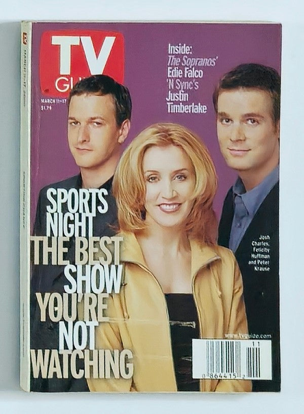 TV Guide Magazine March 11 2000 cover featuring Josh Charles, Felicity Huffman, and another actor, highlighting the theme 'Sports Night: The Best Show You're Not Watching'. This vintage magazine showcases the entertainment culture of the early 2000s.