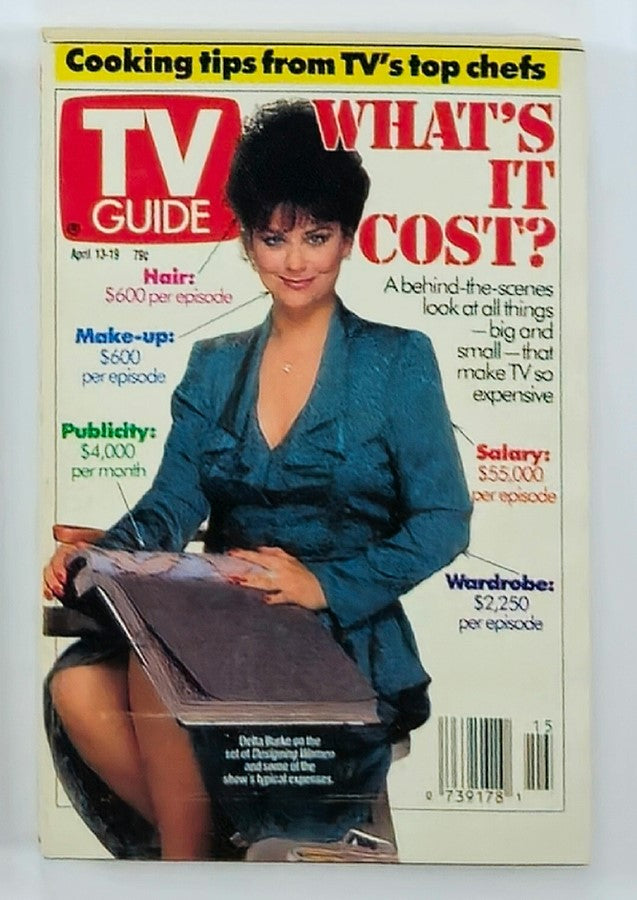 TV Guide Magazine cover from April 13, 1991 featuring Delta Burke on Designing Women, showcasing behind-the-scenes costs of television production.