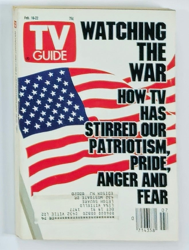 Cover of TV Guide Magazine from February 16, 1991 titled 'Watching The War', showcasing the American flag, with bold text on how TV has stirred patriotism, pride, anger, and fear.