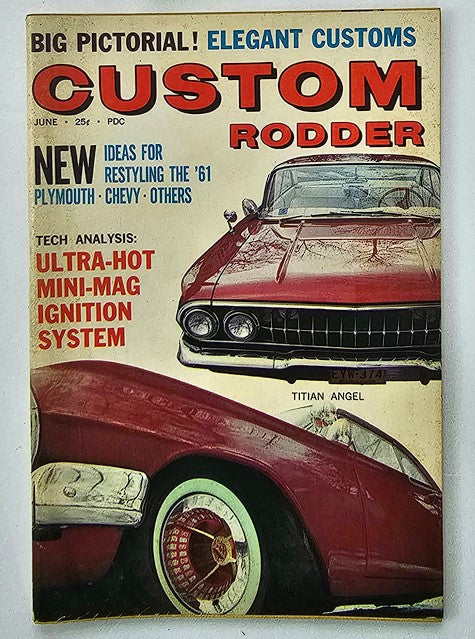 VTG Custom Rodder Magazine June 1961, Volume 8, Number 6 featuring the Titan Angel on the cover, showcasing custom car designs and hot rodding culture.