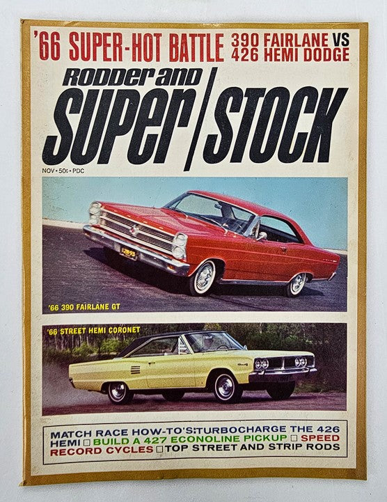 Cover of VTG Rodder and Super Stock Magazine from November 1965 featuring the '66 390 Fairlane GT and '66 Street Hemi Coronet. Highlights a super-hot battle between the 390 Fairlane and 426 Hemi Dodge, along with articles on automotive performance and classic muscle cars.