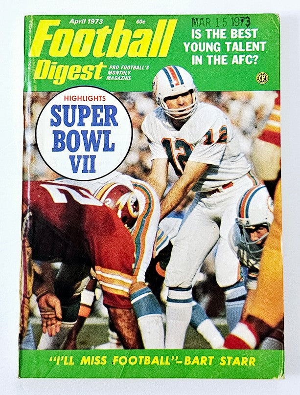 VTG Football Digest Magazine April 1973 featuring Bart Starr with the quote 'I'll Miss Football', highlighting Super Bowl VII. The magazine displays vibrant colors, showcasing its vintage style.