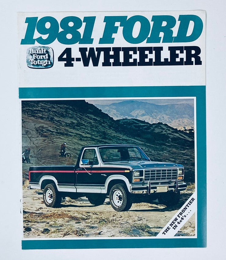 1981 Ford 4-Wheeler Dealer Showroom Sales Brochure Cover featuring a Ford truck on rugged terrain, showcasing the new features and design of the vehicle.