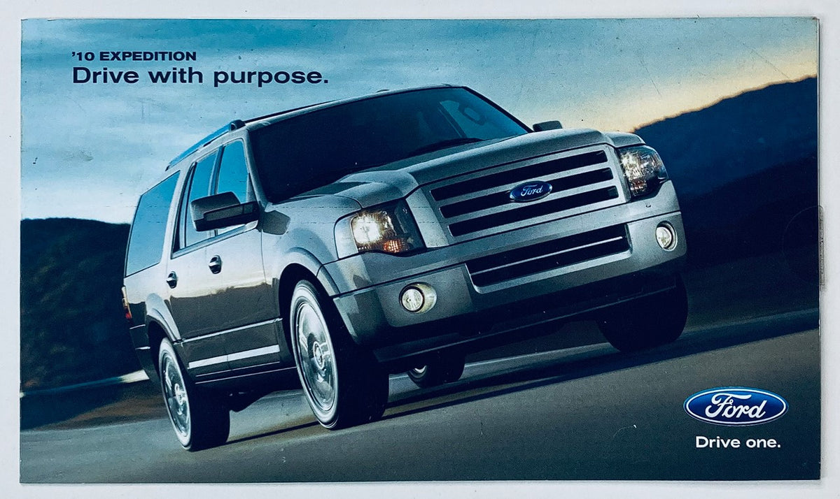 2010 Ford Expedition Dealer Showroom Sales Brochure featuring a silver Ford Expedition driving on a scenic road with the caption 'Drive with purpose.' The brochure highlights the vehicle's stylish design and performance.