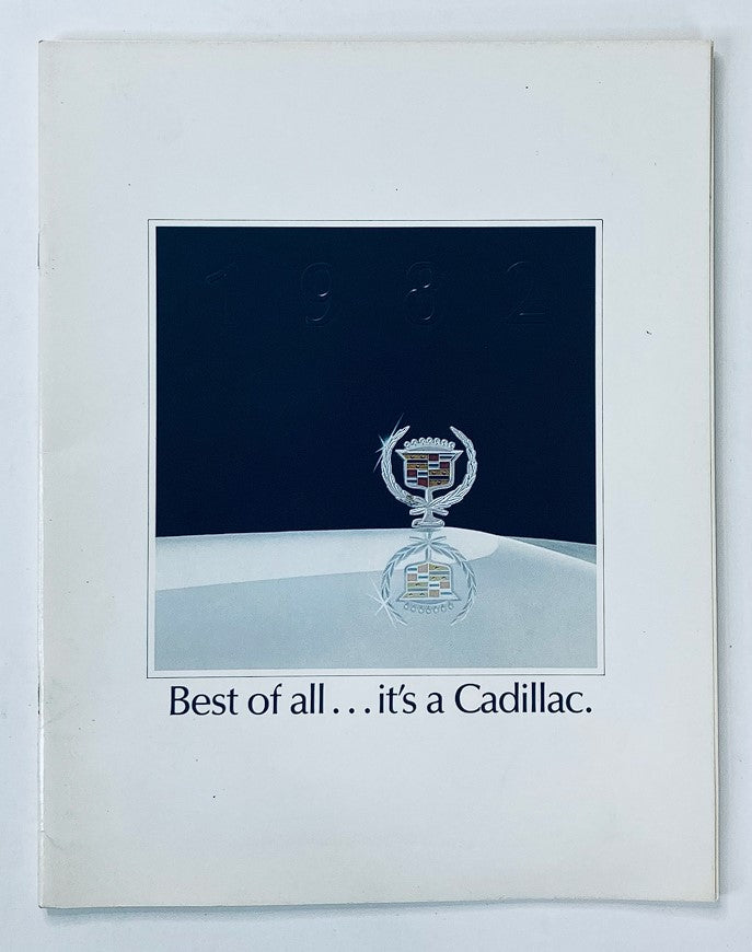 1982 Cadillac Dealer Showroom Sales Brochure featuring Cadillac emblem with the caption 'Best of all... it's a Cadillac.' This brochure highlights the luxury and prestige of Cadillac vehicles in 1982.