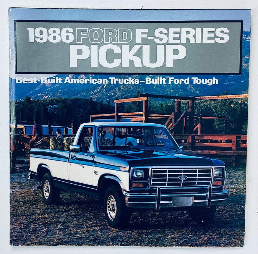 Cover of the 1986 Ford F-Series Pickup Dealer Showroom Sales Brochure featuring an image of the Ford F-Series truck in a rural setting. The brochure highlights the tagline 'Best-Built American Trucks - Built Ford Tough'.