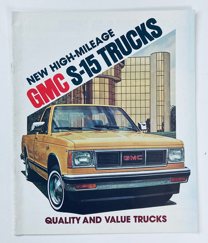 1983 GMC S-15 Trucks Dealer Showroom Sales Brochure Guide Catalog featuring a yellow GMC S-15 truck in front of a modern building, highlighting quality and value in truck design.