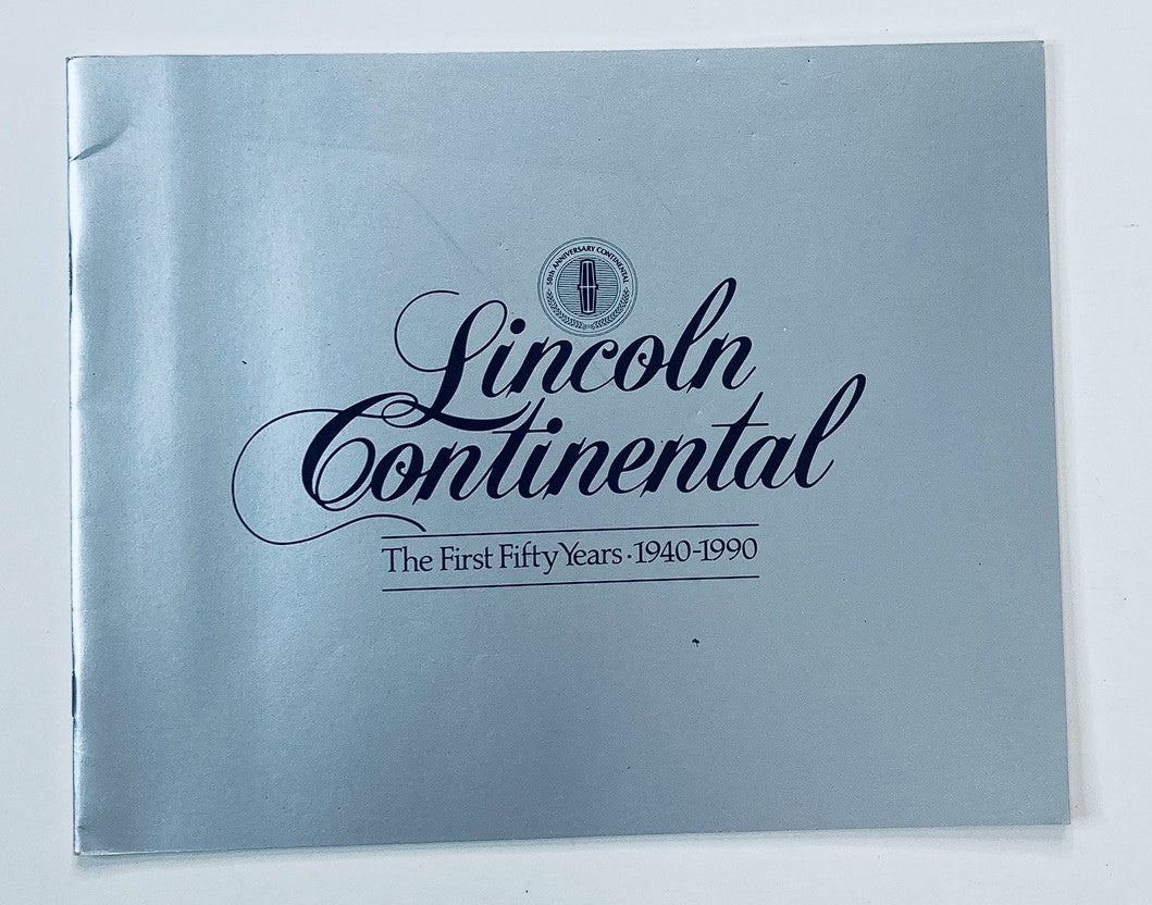 Cover of the 1940-1990 Lincoln Continental Dealer Showroom Sales Brochure Guide Catalog featuring elegant typography and design, celebrating the first fifty years of the iconic Lincoln Continental.