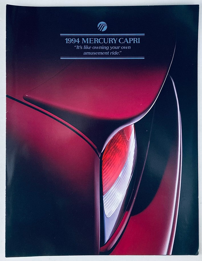 Cover image of the 1994 Mercury Capri Dealer Showroom Sales Brochure, featuring the vehicle's rear design with a tagline "It's like owning your own amusement ride." This collectible brochure highlights the stylish design and features of the popular Mercury Capri from the 1990s.