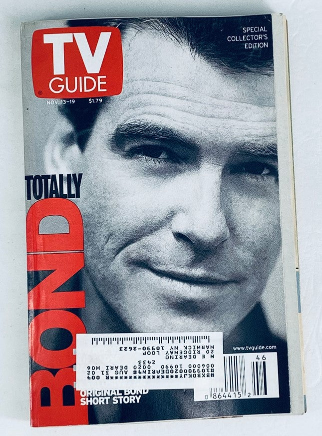 Cover of TV Guide Magazine from November 13, 1999 featuring Pierce Brosnan. The cover highlights the special edition titled 'Totally Bond,' showcasing Brosnan's iconic role and celebrating 90s television history.