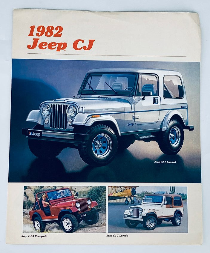 1982 Jeep CJ Lineup Dealer Showroom Sales Brochure featuring a detailed image of a silver Jeep CJ-7 Limited, along with images of the Jeep CJ-5 Renegade and Jeep CJ-7 Laredo, showcasing the styling and features of this classic vehicle lineup.