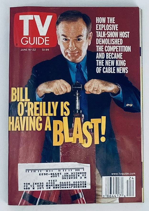 Cover of TV Guide Magazine from June 16, 2001, featuring Bill O'Reilly with the headline 'Bill O'Reilly Is Having a Blast!' showcasing his insights on television journalism and media.