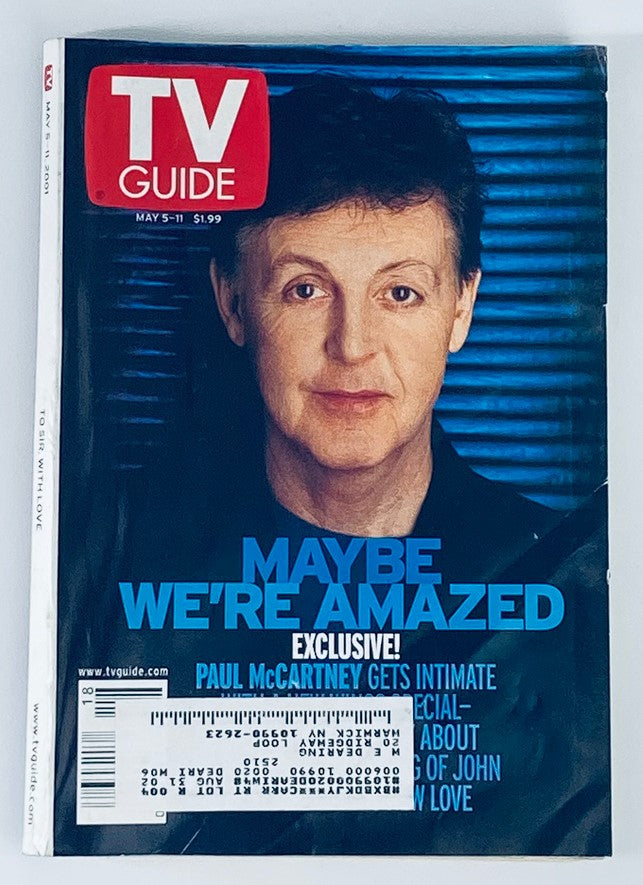 TV Guide Magazine May 5 2001 featuring Paul McCartney on the cover, with the title 'Maybe We're Amazed', highlighting his exclusive insights and connection to the music scene.