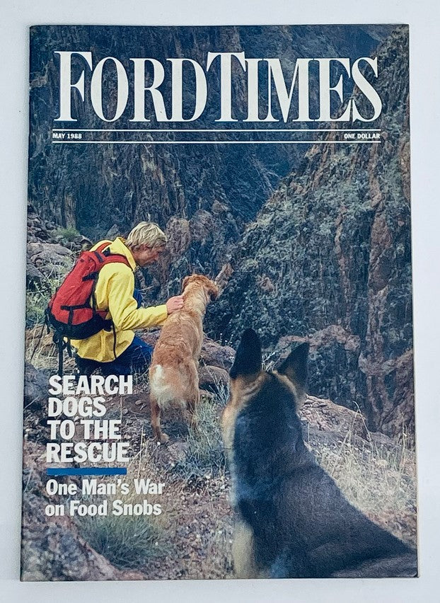 VTG Ford Times Magazine May 1988 featuring an article on Search Dogs To The Rescue, showcasing a scenic view of a dog and its handler in a mountainous landscape.