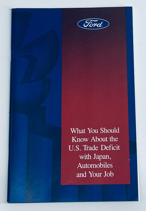 80s 90s Ford Lineup Dealer Showroom Sales Brochure Guide Catalog featuring a blue and red cover with text on U.S. Trade Deficit with Japan, highlighting the relationship between automobiles and jobs.