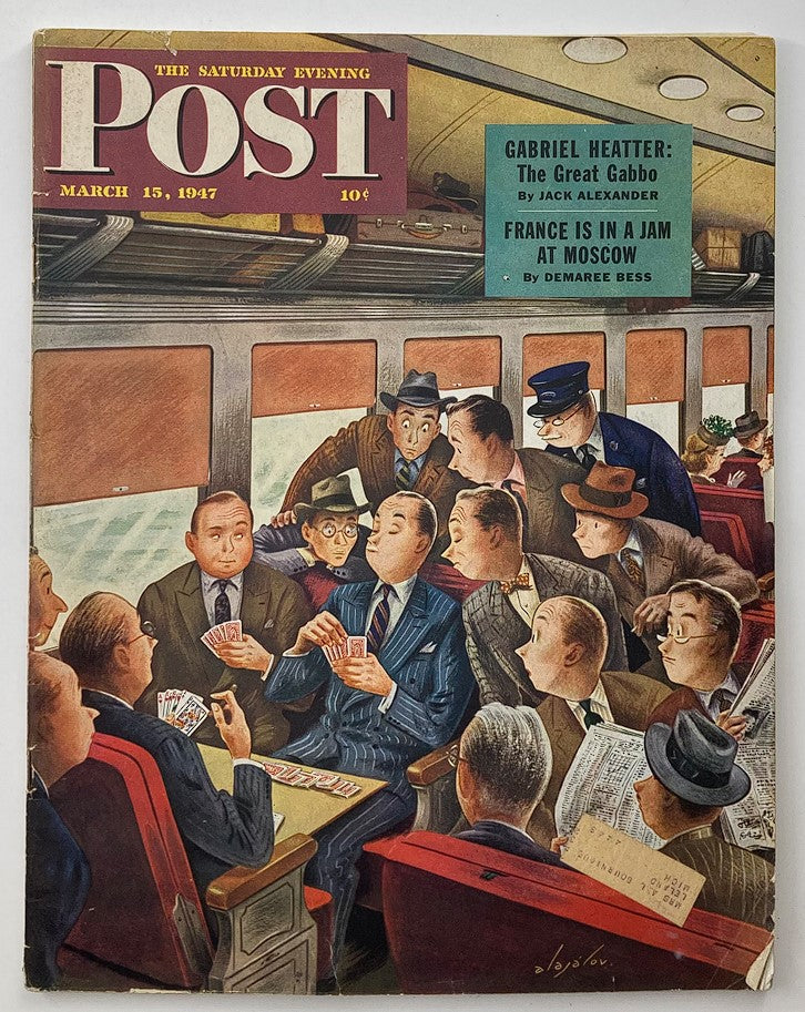 Cover of The Saturday Evening Post dated March 15, 1947, featuring illustrations of people playing cards on a train, with a highlighted article by Gabriel Heatter about 'The Great Gabbo.'