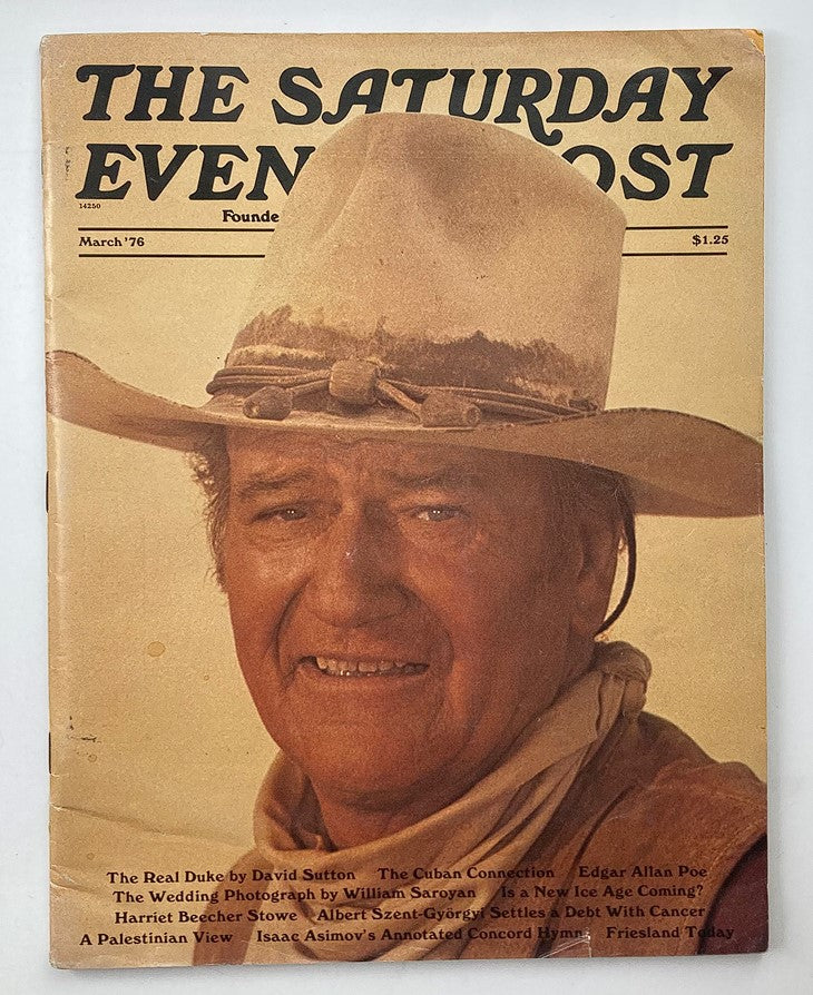 Cover of The Saturday Evening Post March 1976 Vol 248 #2 featuring a portrait of John Wayne, showcasing classic American magazine design.
