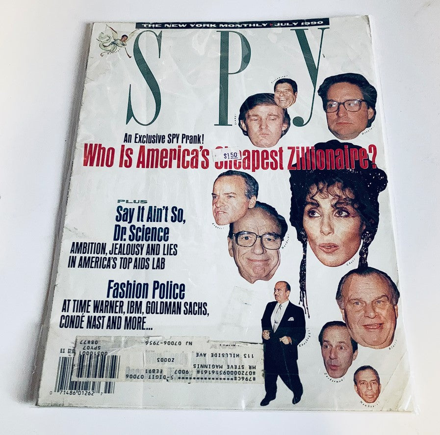 Another view of the cover of Spy Magazine, July 1990, displaying the bold title with an exclusive prank and highlights including 'Say It Ain't So, Dr. Science' and 'Fashion Police'. The cover art features recognizable faces in a playful and humorous design.