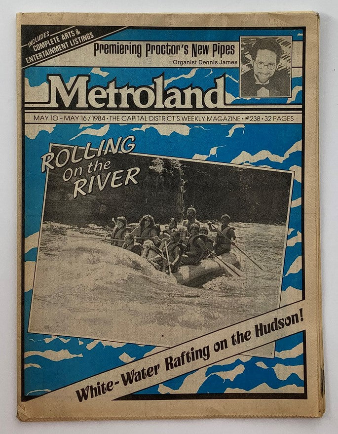 Cover of VTG Metroland Newspaper from May 10, 1984, featuring a story about white-water rafting on the Hudson River, issue #238.