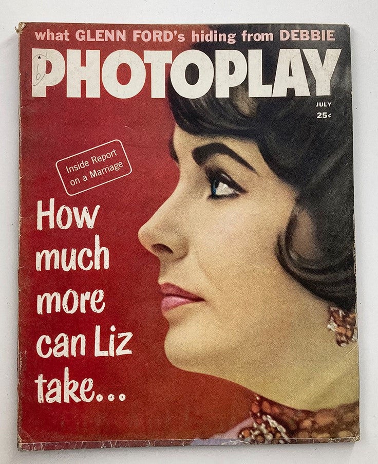 Cover of VTG Photoplay Magazine July 1960 featuring Elizabeth Taylor and Eddie Fisher with the tagline 'How much more can Liz take...' showcasing vintage Hollywood glamour.