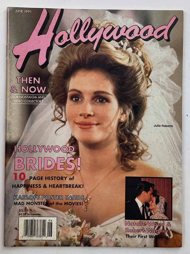 Cover of Hollywood Studio Magazine Then & Now, June 1991 featuring Julia Roberts. The magazine highlights Hollywood brides, includes a collectible poster, and showcases nostalgia from the early '90s entertainment scene.