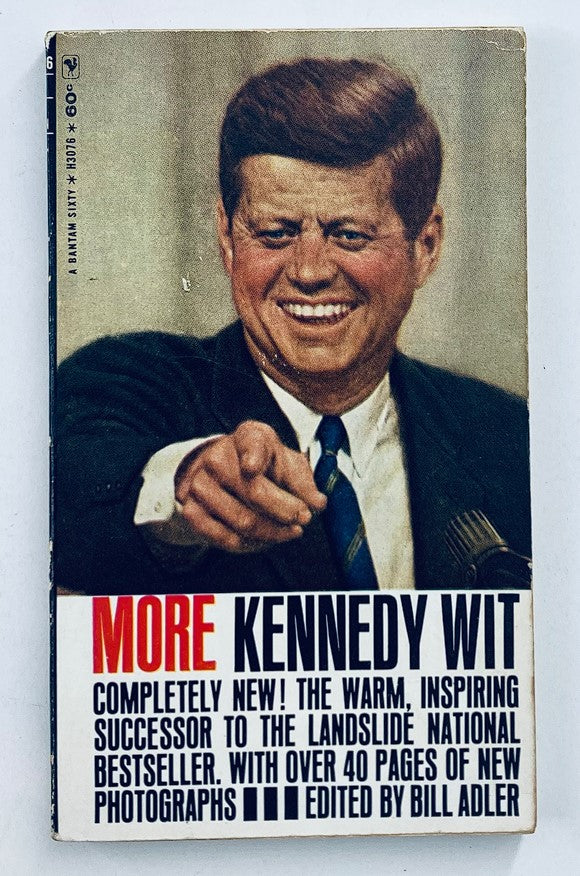 VTG 1965 More John F. Kennedy Wit The 1960 Campaign, featuring a smiling John F. Kennedy pointing forward on the cover, showcasing nostalgic political memorabilia and Bill Adler's witty insights.