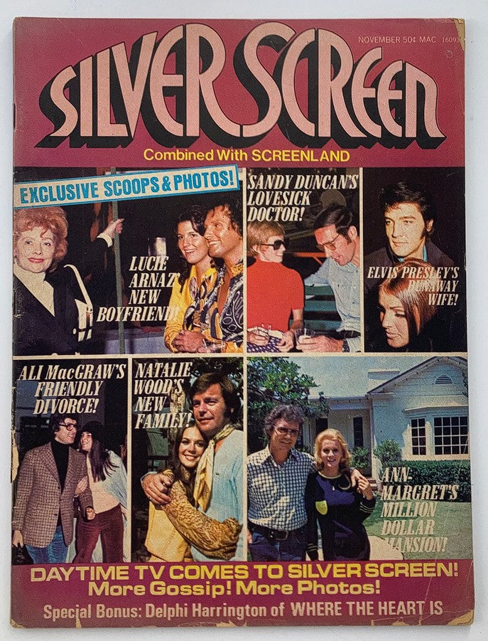 Cover of VTG Silver Screen Magazine November 1972 featuring Lucie Arnaz and Ali MacGraw with headlines on celebrity news and photos.