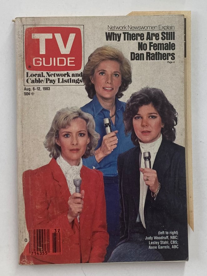 TV Guide Magazine August 6, 1983 cover featuring journalists Judy Woodruff, Lesley Stahl, and Anne Garrels, discussing women's roles in news broadcasting.