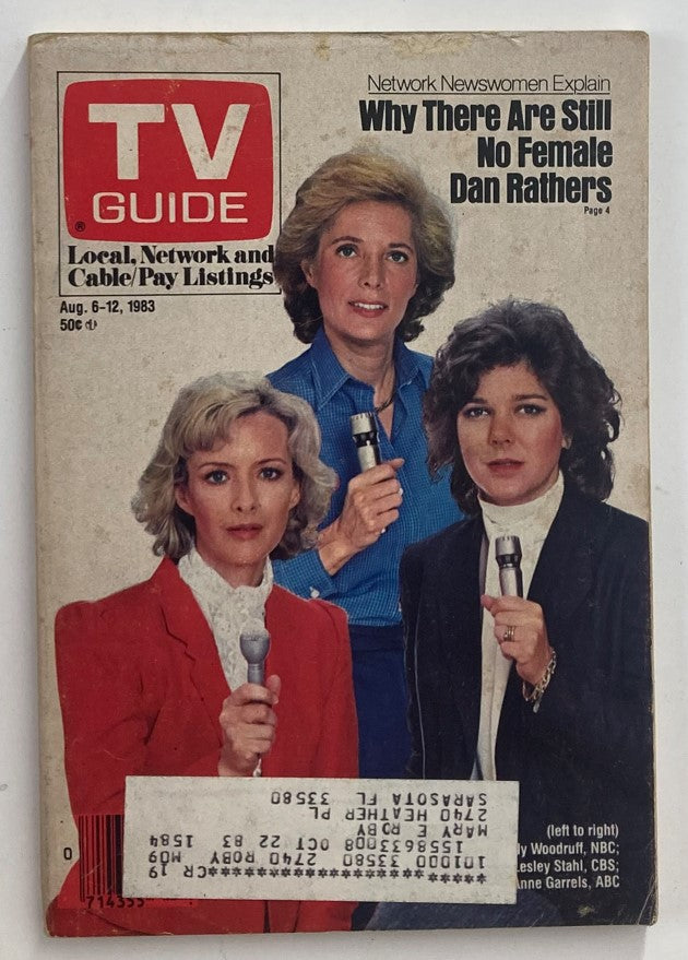 Cover of TV Guide Magazine from August 3, 1983, featuring journalists Anne Garrels, Lesley Stahl, and Mary Woodruff, highlighting issues in television journalism.