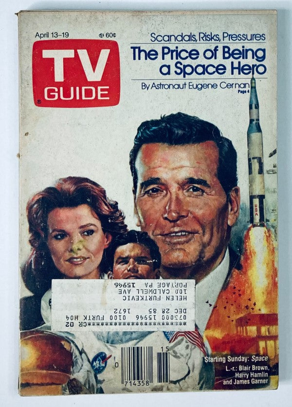 TV Guide Magazine cover from April 13, 1985 featuring James Garner. The cover includes the headline 'Scandals, Risks, Pressures' and an article titled 'The Price of Being a Space Hero' by Astronaut Eugene Cernan. The image showcases a depiction of space exploration alongside Garner's prominent figure, making it a collectible item for fans of vintage television history.