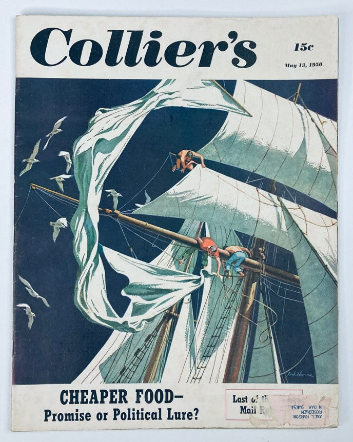 VTG Collier's Magazine May 13 1950 Vol 125 No. 10 cover featuring a dramatic illustration of sailors on a tall ship adjusting sails, with the headline "Cheaper Food—Promise or Political Lure?"
