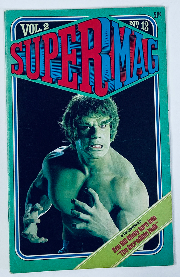 Vintage SuperMag Magazine Vol 2 No. 13 featuring Bill Bixby as The Hulk on the cover, showcasing a striking image of the character in an iconic pose, capturing the essence of 1970s pop culture.