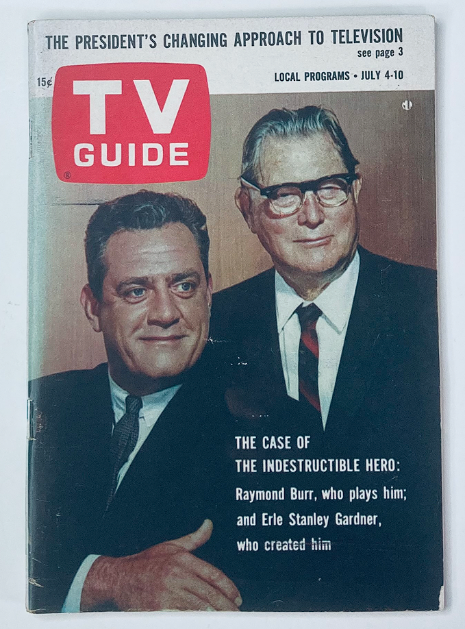 Cover of TV Guide Magazine July 4, 1964 featuring Raymond Burr and Erle Stanley Gardner, showcasing the theme 'The Case of the Indestructible Hero'.