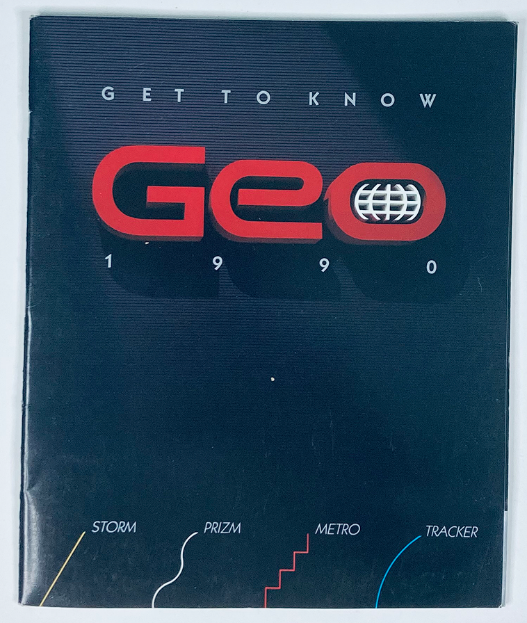 1990 Geo Storm, Prizm, Metro Dealer Showroom Sales Brochure Guide Catalog cover featuring the bold title 'GET TO KNOW GEO 1990' with graphic design elements representing the Geo Storm, Prizm, Metro, and Tracker models.