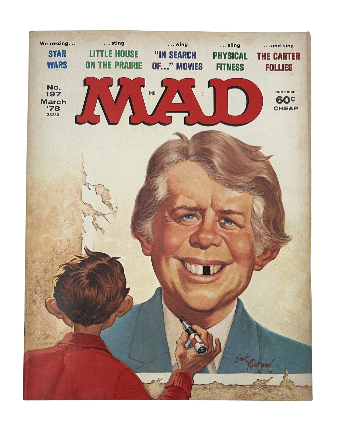 MAD Magazine No. 197 March 1978 featuring a humorous cover illustration with a caricature of a man resembling a political figure and a comedic theme related to Star Wars.
