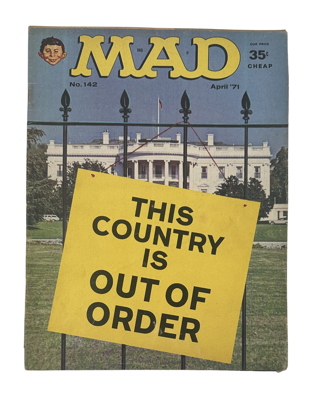 Cover of MAD Magazine No. 142 from April 1971, featuring a humorous political satire with a sign saying 'THIS COUNTRY IS OUT OF ORDER', along with a background of a white building.