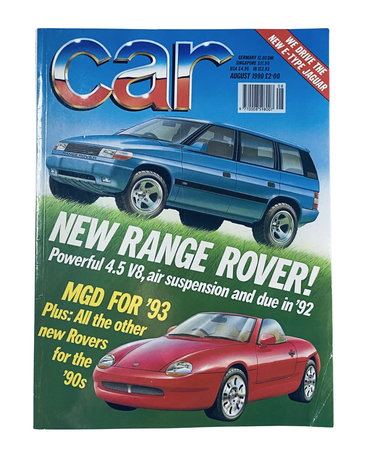 CAR Magazine August 1990 cover featuring the new Range Rover 4.5 V8, showcasing its powerful air suspension, along with the Jaguar E-Type and other new Rover models for the '90s.