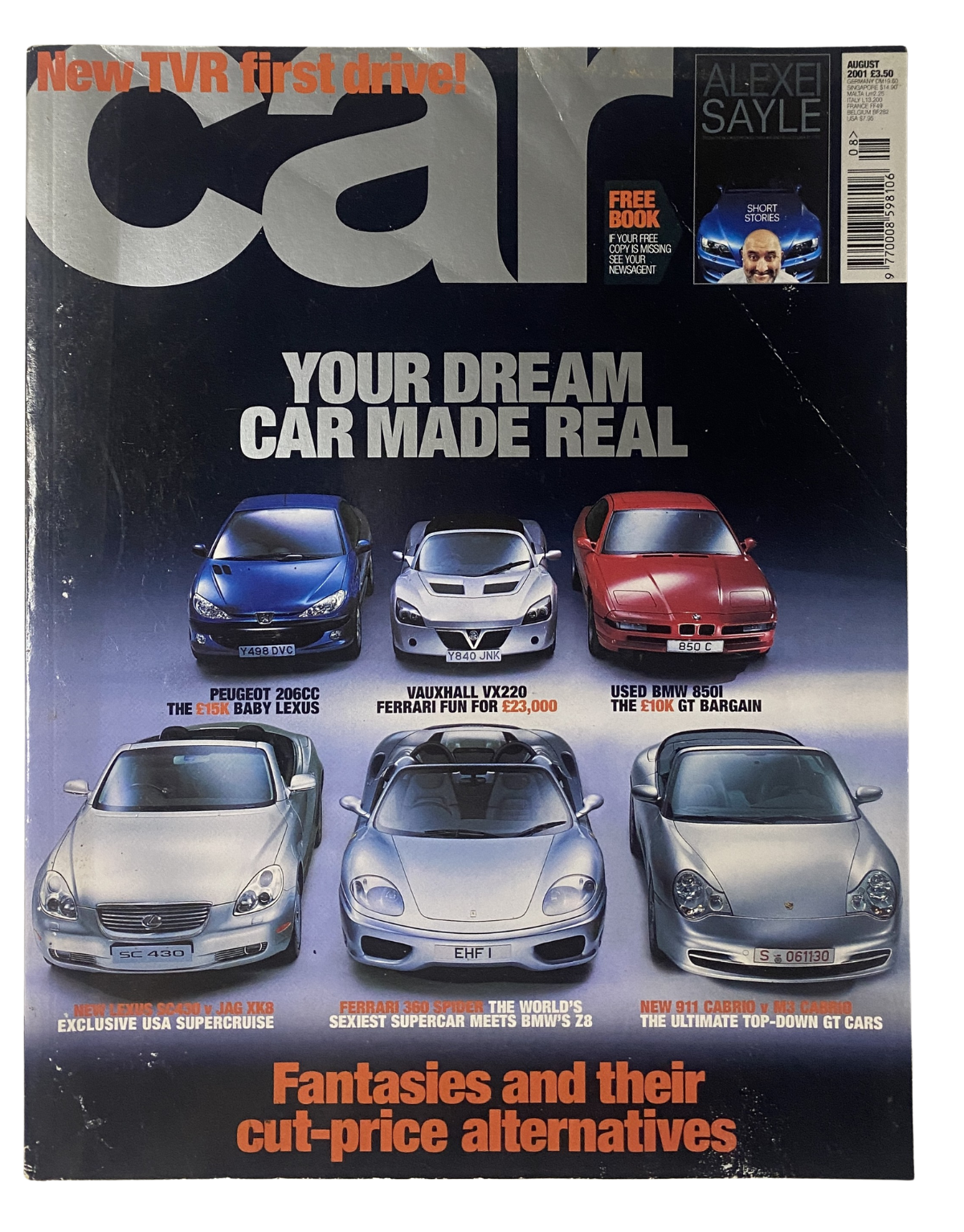 Car Magazine August 2001 cover featuring TVR first drive, Ferrari 360 Spider, Vauxhall VX220, and Lexus SC430, highlighting dream cars and budget alternatives.
