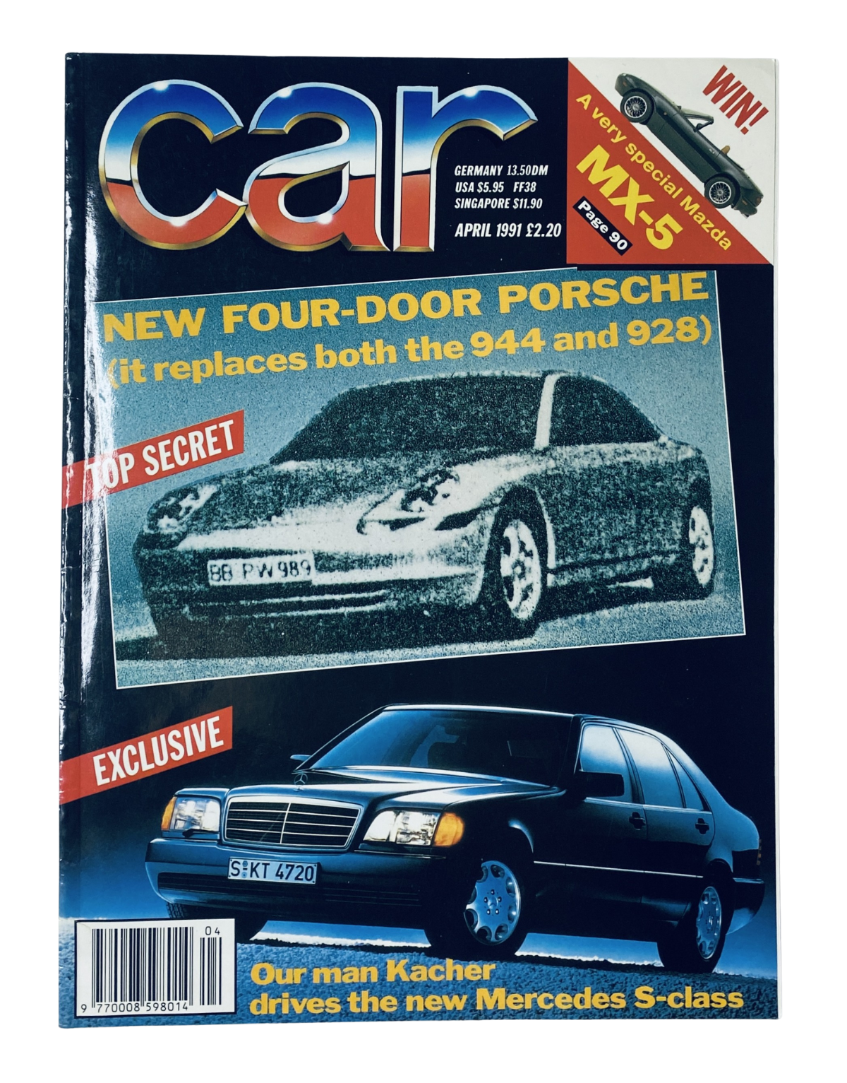 Cover of CAR Magazine April 1991 featuring the new four-door Porsche 989, Mercedes S-Class, and a special Mazda MX-5 competition. Highlights include exclusive insights on car design and innovative features.