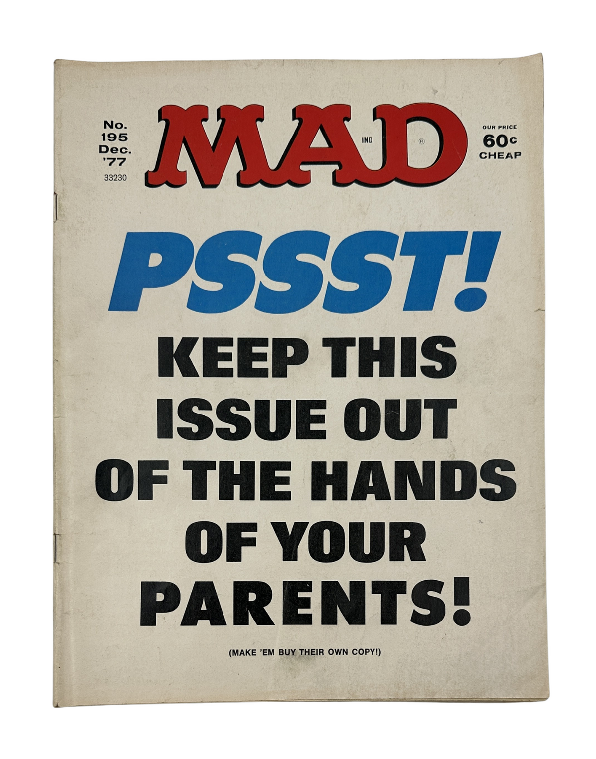 MAD Magazine No. 195, December 1977 cover featuring bold text urging readers to keep the issue out of the hands of parents, emphasizing humor and satire.
