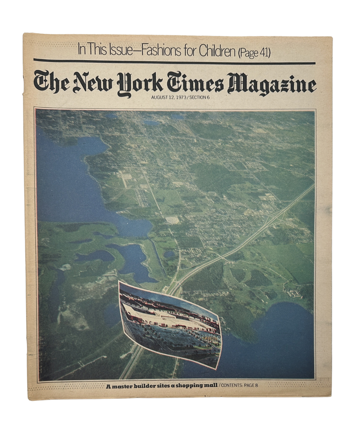 The New York Times Magazine August 12, 1973 cover featuring a scenic view of Lakeland, Florida, and a focus on a shopping mall development project. The cover highlights the article about a master builder, with clear emphasis on the publication date.