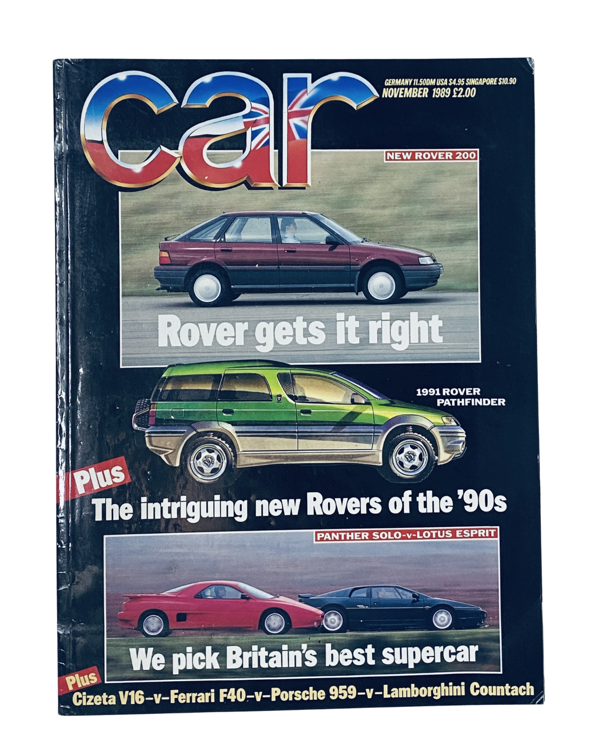 Cover of CAR Magazine from November 1989, featuring the title 'CAR Magazine Nov 1989 Rover 200 Pathfinder Best Supercar Cizeta F40 959 Countach'. The cover showcases images of the 1991 Rover Pathfinder and highlights the test between Cizeta V16T, Ferrari F40, Porsche 959, and Lamborghini Countach, with the tagline 'Rover gets it right'.