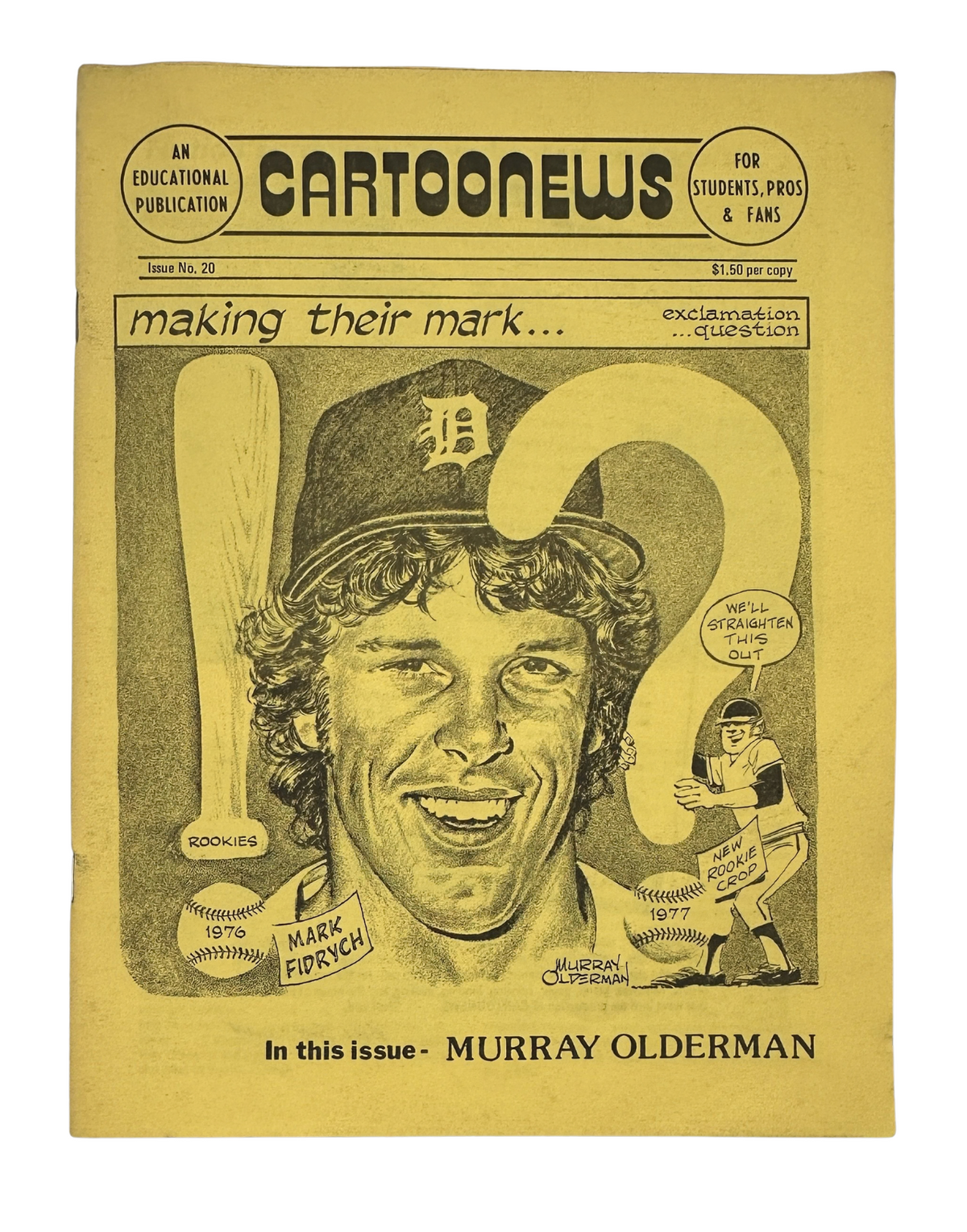 Cover of Cartoonews Magazine Issue 20 featuring Mark Fidrych and Murray Olderman, showcasing a cartoon illustration with text 'making their mark...' and exclamations, perfect for cartoon art and collectible enthusiasts.